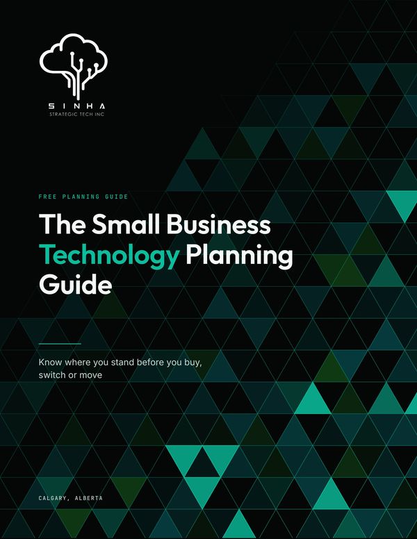 Cover of The Small Business Technology Planning Guide by Sinha Strategic Tech